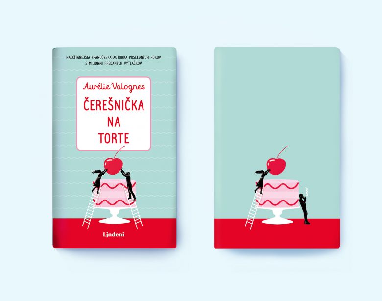 Aurélie Valognes: Čerešnička na torte
