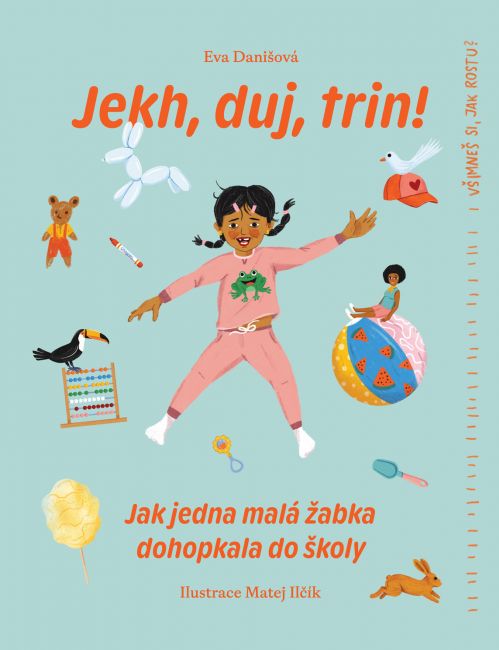 Eva Danišová: Jekh, Duj, Trin!
