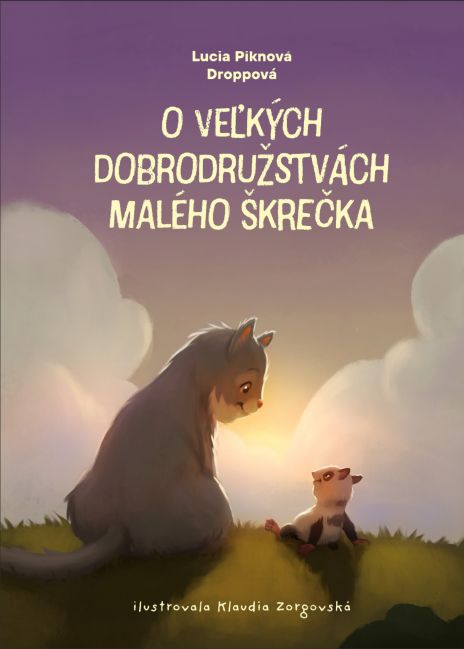 Lucia Piknová Droppová: O veľkých dobrodružstvách malého škrečka